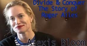 DP/30: Divide & Conquer: The Story of Roger Ailes, Alexis Bloom