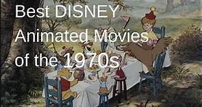 RANKED Disney Animated Films of the 1970s