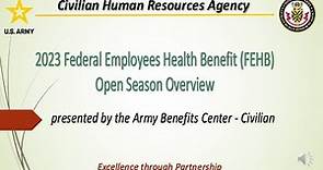 2023 Federal Benefits Open Season FEHB Overview