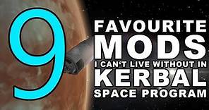 9 Kerbal Space Program Mods I Can't Live Without AND Duna Tutorial