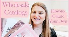 How to Create A Wholesale Catalog for Your Small Business
