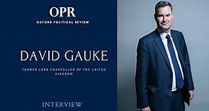David Gauke Interview | Oxford Political Review