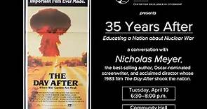 Nicholas Meyer: 35 Years After - Educating a Nation About Nuclear War