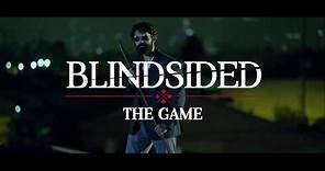 Blindsided: The Game [Official Trailer]