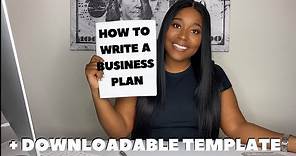 HOW TO WRITE A BUSINESS PLAN STEP BY STEP + TEMPLATE | 9 Key Elements
