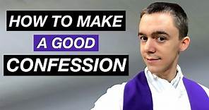 How To Make A Good Confession - 10 Tips From A Priest
