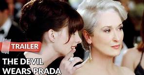 The Devil Wears Prada 2006 Trailer | Anne Hathaway | Meryl Streep