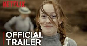 Anne With An E: Season 2 | Official Trailer [HD] | Netflix