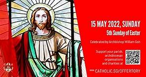 Catholic Sunday Mass Today Live Online – 5th Sunday of Easter 2022
