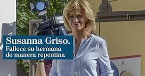 Susanna Griso abandona en directo su programa tras la muerte repentina de su hermana
