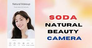 SODA - Natural Beauty Camera| Soda app Review | How To Use Soda Photo Editing App
