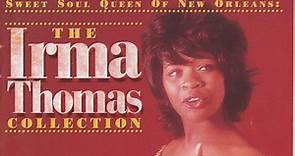 Irma Thomas - Sweet Soul Queen Of New Orleans: The Irma Thomas Collection