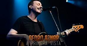 Pedro Aznar - A Primera Vista (Letra)