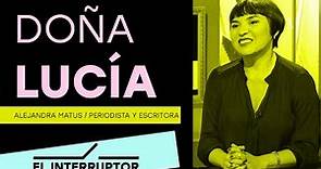 Doña Lucía - El Interruptor - VIA X