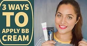 How to Apply BB Cream in 3 ways | Beginner Tips & Tricks | Anubha Makeup & Beauty