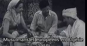 Musulmans et européens de Bab-el-oued à Alger (1959)