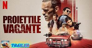 Proiettile vagante (2020) - Trailer Italiano Ufficiale