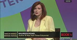 Rancho Mirage Writers Festival: Maureen Dowd