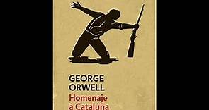 George Orwell - Homenaje a Cataluña