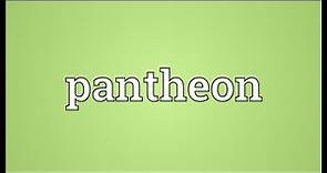 Pantheon Meaning