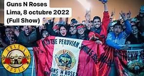 Guns N Roses - (Show Completo) || Lima, Perú || Sábado octubre, 2022