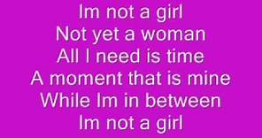britney spears im not a girl not yet a woman lyrics on screen