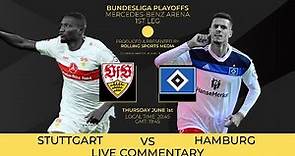 Stuttgart vs Hamburg | Live Commentary