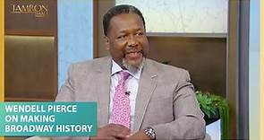 Wendell Pierce On Making Broadway History & ‘Waiting to Exhale’ Role