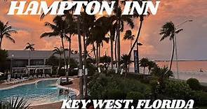 Hampton Inn - Key West Experience | Escape to Paradise | Our Favorite Key West, FL Hotel