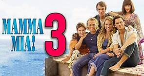 Mamma Mia 3 Release Date & Everything You Need To Know