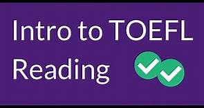 Introduction to the TOEFL Reading Section