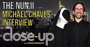 Close-Up with Perri Nemiroff ft. The Nun 2 Director, Michael Chaves. Pt. 2