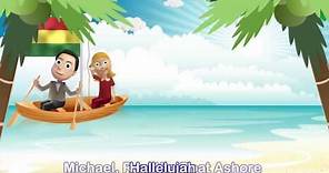Sing Hosanna - Michael Row The Boat Ashore | Bible Songs for Kids