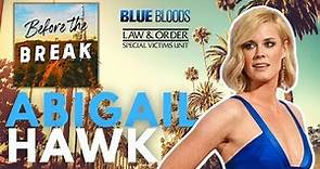 Ep. 17: ABIGAL HAWK from Blue Bloods on CBS