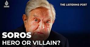 George Soros became a lightning rod for conspiracy theories | The Listening Post