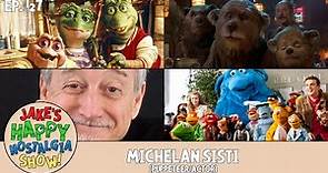 Michelan Sisti (Puppeteer/Actor) || Ep. 127
