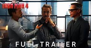 IRONMAN 4 – THE FULL TRAILER | Robert Downey Jr. Returns as Tony Stark | Marvel Studios