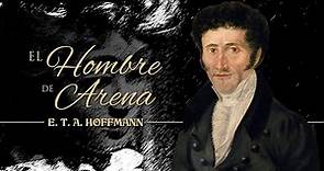 EL HOMBRE DE ARENA, de E. T. A. HOFFMANN (corregido) 🦑