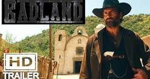 BADLAND Official Trailer (2019) Kevin Makely, Western Movie