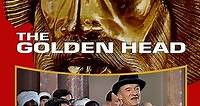 Where to stream The Golden Head (1964) online? Comparing 50  Streaming Services