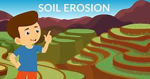 Soil Erosion | Types and Causes | Video for Kids