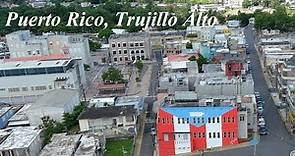 Puerto Rico, Trujillo Alto