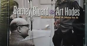 Barney Bigard & Art Hodes - Bucket's Got A Hole In It
