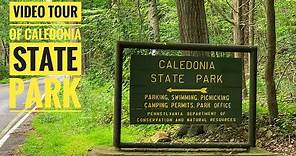 Video Tour of Caledonia State Park in PA