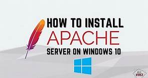How to install Apache Web Server on Windows 10 | in 2023