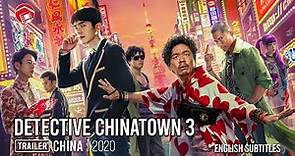 Detective Chinatown 3 2020 Full Movie