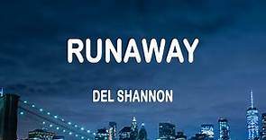 Del Shannon - Runaway (Lyrics)