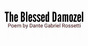 The Blessed Damozel: Poem by Dante Gabriel Rossetti