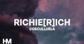 Cosculluela - RichieRich (Letra/Lyrics) // Tiraera Pa Residente
