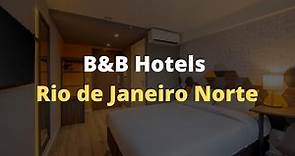 B&B Hotels Rio de Janeiro Norte